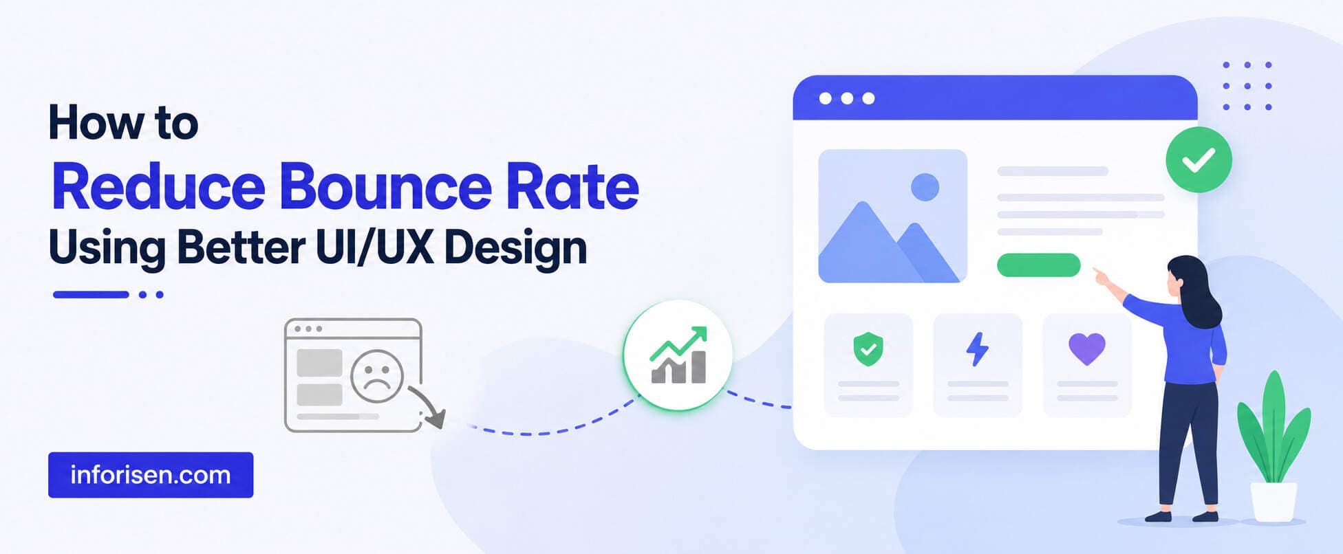 How to Reduce Bounce Rate Using Better UI/UX Design?