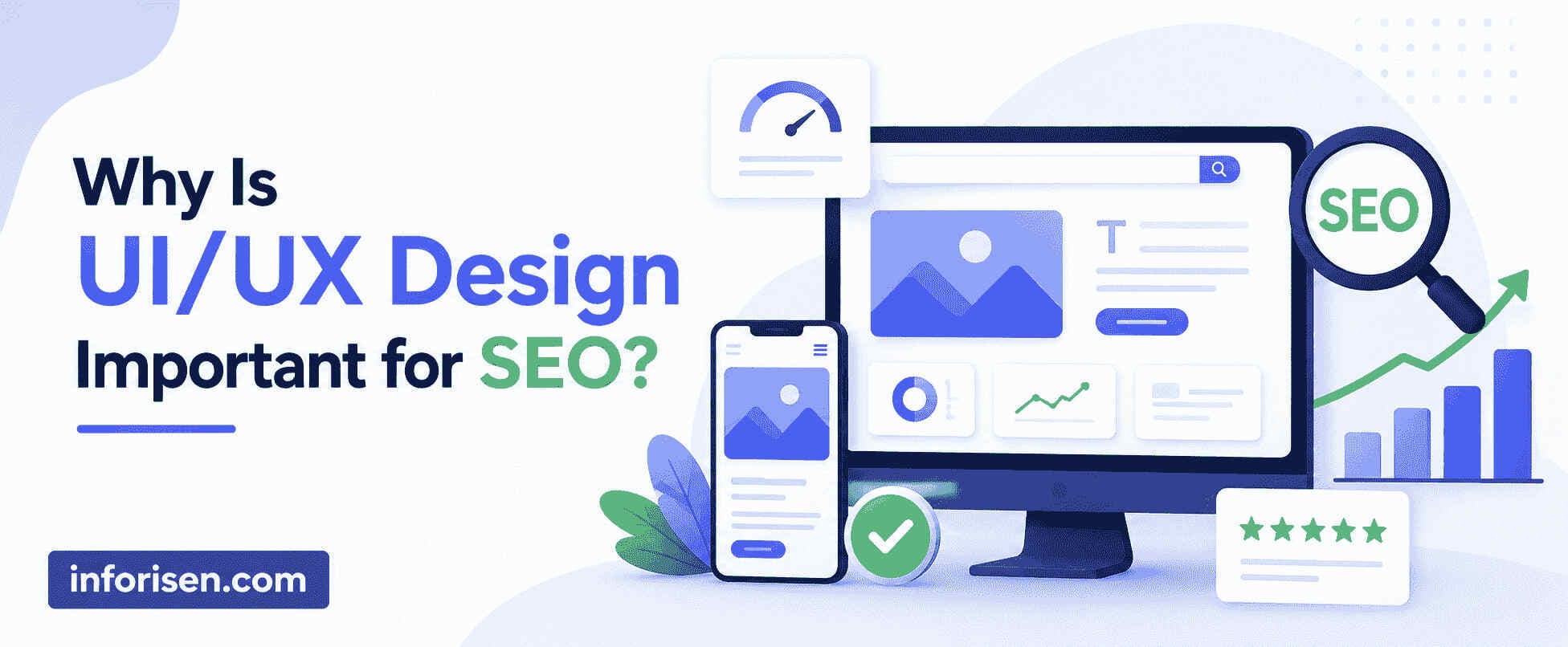 Why Is UI/UX Design Important for SEO?